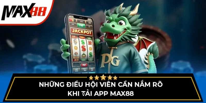 Hướng dẫn chi tiết cách để tải app Max88
